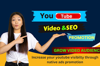 youtube video SEO and  promotion to improve your channel