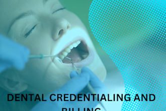 do insurance credentialing for medical, dental,behavioural