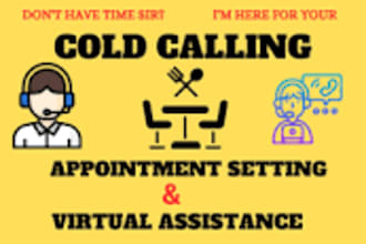 be cold caller and appointment setter for your business