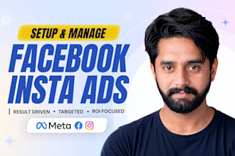 run facebook and instagram ads campaign, meta ads manager, fb marketing expert