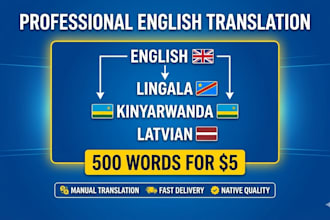 translate english to kinyarwanda, lingala and latvian