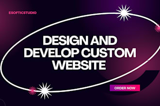 design and develop custom websites with tailored solutions using HTML, CSS, PHP