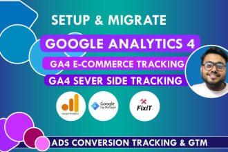 fix or setup google analytics 4, ga4 server side tracking, conversion tracking