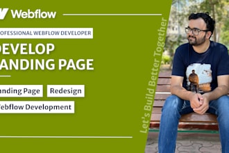develop a landing page from design, redesign your webflow website client first