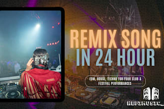 remix your song in 24 hours to edm, house, techno, dubstep