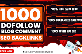 create 1000 dofollow blog comment backlinks high da pa sites
