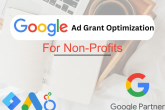 optimize your google ad grant account and campaigns for nonprofit