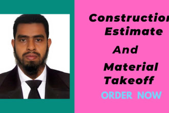 do material take off,quantity take off, cost estimation