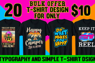 do bulk t shirt designs for merch by amazon and etsy