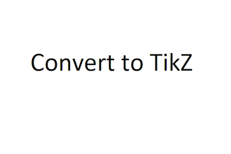 convert your graphics, drawings and diagrams to tikz code for latex