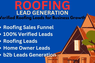 find homeowner hot roofing leads for your business