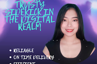 be your virtual assistant for all administrative needs