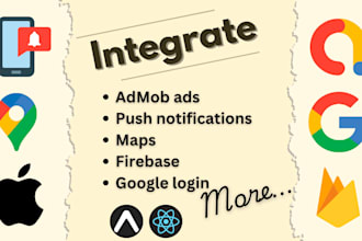 integrate firebase, maps, push notifications, admob ads in react native app