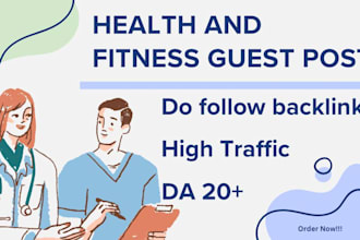 publish a health and fitness guest post on high da blogs