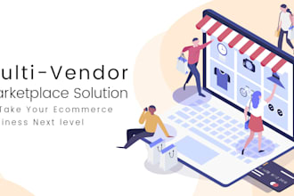 do multivendor marketplace development including b2b b2c c2c saas