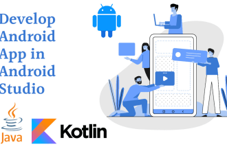 develop android app in android studio using java and kotlin