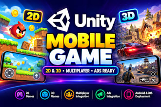 develop unity 3d and 2d mobile game, leaderboard, multiplayer