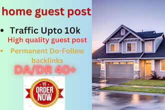 do high da home guest post with top authority home backlinks