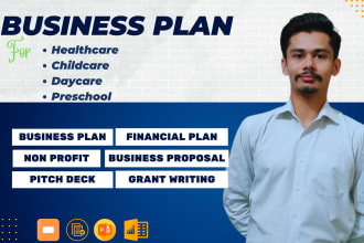 write healthcare medical center childcare and pre school business plans grants