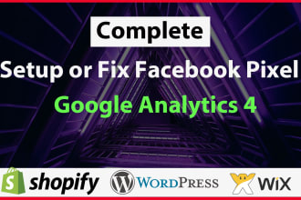 setup or fix facebook pixel shopify, conversion API, google analytics 4
