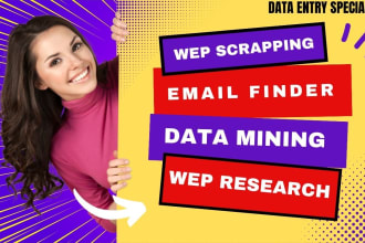 do web scraping bot, admin support work, lookup email and email list building