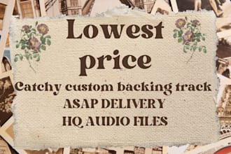 do custom backing tracks around your voice nd custom music
