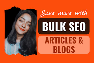be your bulk SEO article and blog writer for any niche