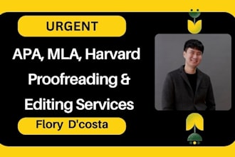 proofread and edit urgent apa, mla, and harvard documents in 6 hours