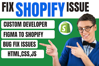 develop shopify store shopify bug fix custom developer