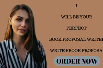 be your perfect book proposal writer, write ebook proposal