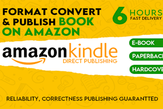 format and publish book on amazon KDP kindle book formatting and book publishing
