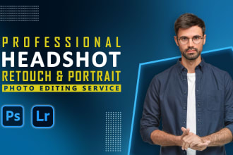 do a professional portrait, headshot retouching, and photoshop expert