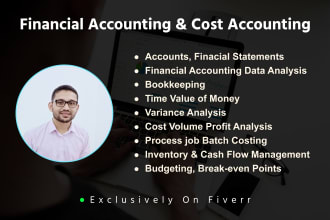help you in financial accounting, costing and budgeting, bookkeeping services