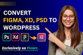 convert figma to wordpress PSD to wordpress figma to elementor xd to wordpress