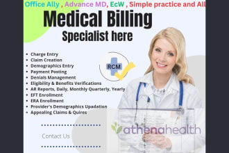 be your medical biller  ,can do payment posting, denial management, rejections