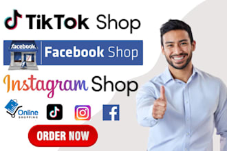 setup and optimize tiktok shop, instagram shop, facebook shop, shopify marketing