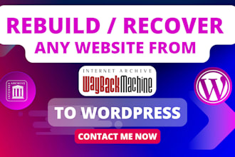 manually rebuild website from wayback machine archive org into wordpress