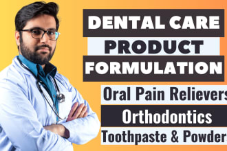 formulate natural or artificial teeth formulas, dentalcare products as a dentist