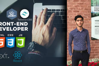 be your front end developer react next javascript html css