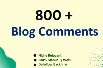 do 800 niche relevant blog comments backlinks
