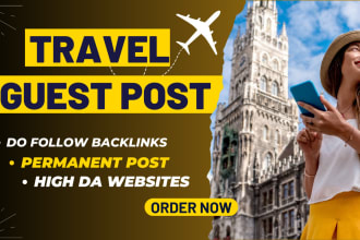 do travel guest post on high da travel blogs with do follow backlinks