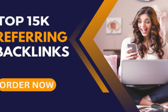 create top 3k 5k to 10k quality referring domain seo backlinks