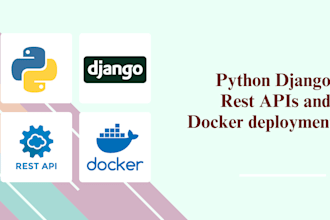 build secure python django backends with rest apis and docker deployment