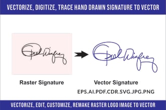 you will get hand drawn signature to digital vector
