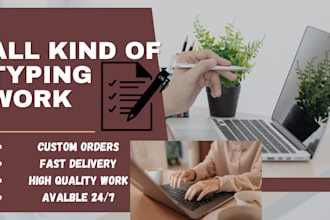 do all kind of typing work for you