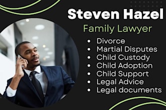 provide legal advice on divorce, family law, and child custody lawyer