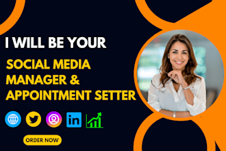 be your social media manager and appointment setter