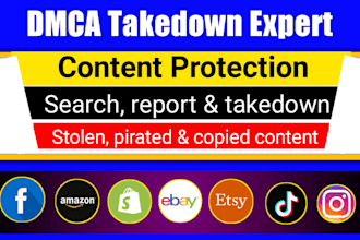 be dmca takedown expert to remove infringing websites from google search results