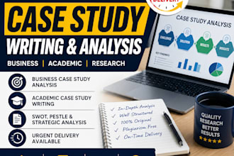 write urgent case study, business case study analysis, and reports
