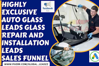 generate autoglass leads glass leads glass repair leads glass installation leads